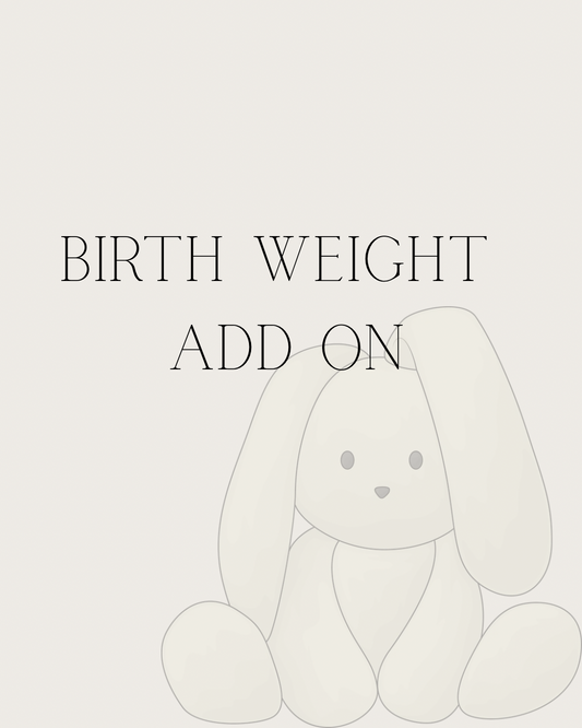 Birth Weight Add On